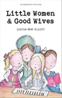 bokomslag Little Women & Good Wives