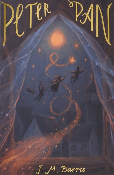 J.M. Barrie - Peter Pan & Peter Pan in Kensington Gardens (Children's Classics), Häftad