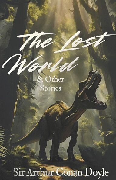 Arthur Conan Doyle - Lost World and Other Stories, Häftad