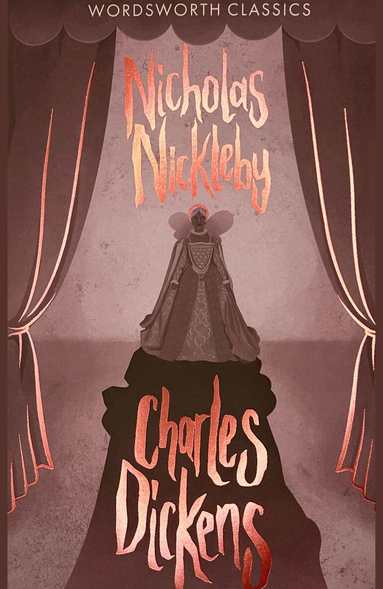 Charles Dickens - Nicholas Nickleby, Häftad