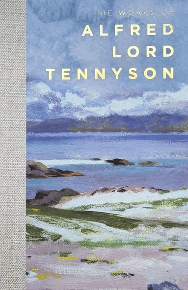 Lord Tennyson, Alfred - Works of Alfred Lord Tennyson, Häftad