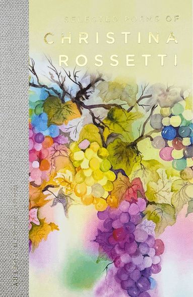Christina Rossetti - Selected Poems of Christina Rossetti, Häftad