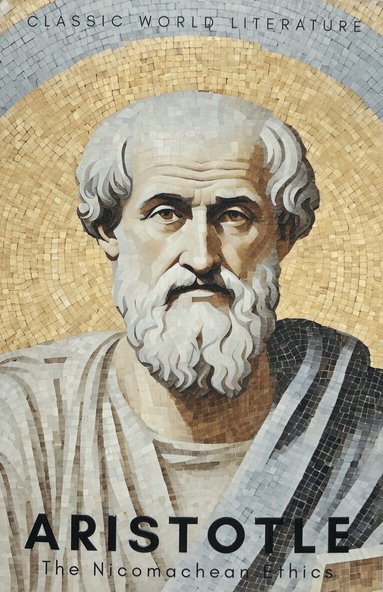 Aristotle - Nicomachean Ethics, Häftad
