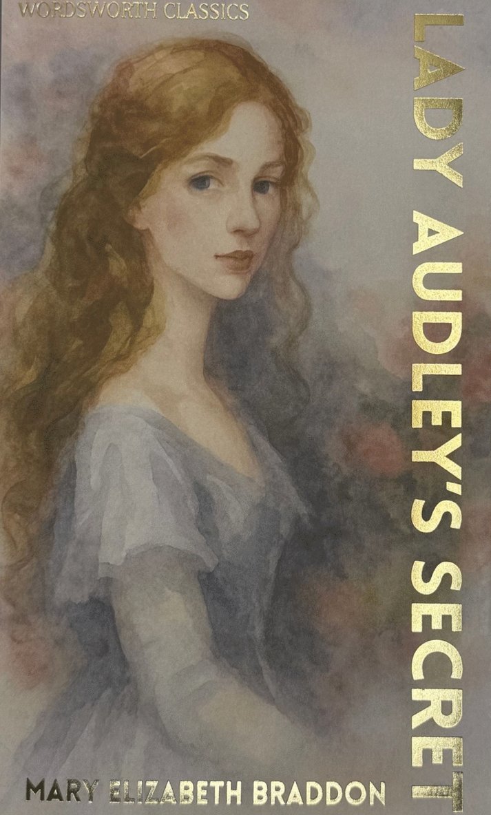 Lady Audley’s Secret