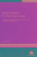 The Law Society - Good Practice in Child Care Cases, Häftad