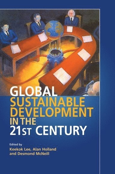 Keekok Lee, Alan Holland, Desmond McNeill, Lancaster University) Lee, Keekok (Researcher, Lancaster University) Holland, Alan (Professor of Applied Philosophy, University of Oslo) McNeill, Desmond (Director of the Centre for Development and the Environment - Global Sustainable Development in the Twenty-First Century, Häftad