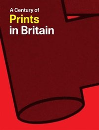 bokomslag Century of Prints in Britain