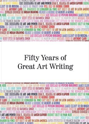 Fifty Years of Great Art Writing, Häftad