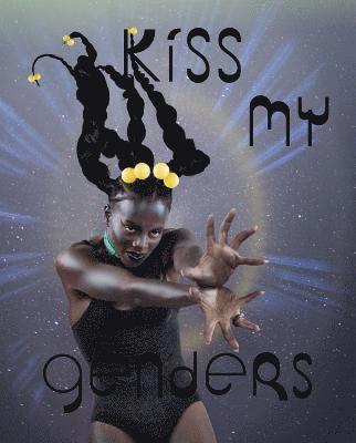 bokomslag Kiss My Genders