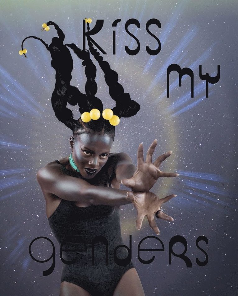 Kiss My Genders, Häftad