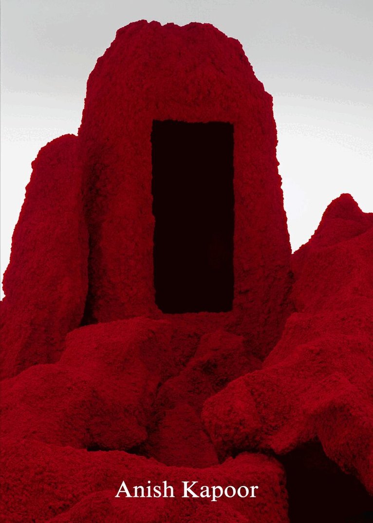 Anish Kapoor - Anish Kapoor, Inbunden