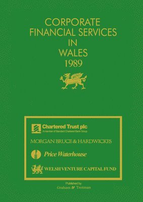 bokomslag Corporate Financial Services in Wales 1989