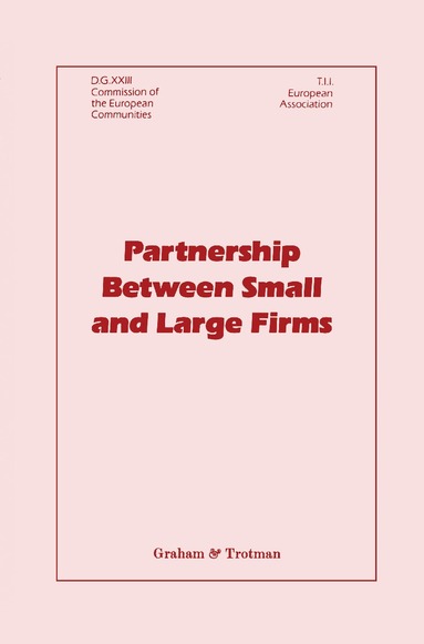 John Michel Gibb, J.M. Gibb - Partnership Between Small and Large Firms, Inbunden