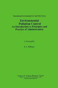 bokomslag Environmental Pollution Control:An Introduction to Principles and Practice of Administration