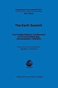 bokomslag The Earth Summit:The United Nations Conference on Environment and Development (UNCED)