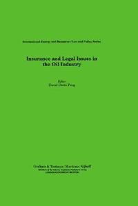 bokomslag Insurance and Legal Issues in the Oil Industry