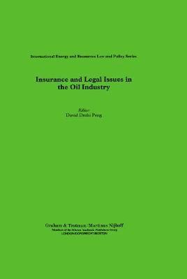 bokomslag Insurance and Legal Issues in the Oil Industry