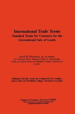 International Trade Terms:Standard Terms for Contracts for the International Sale of Goods 1
