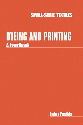 bokomslag Dyeing and Printing