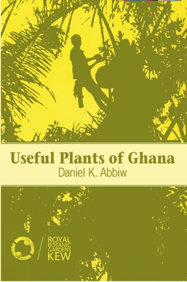 bokomslag Useful Plants of Ghana