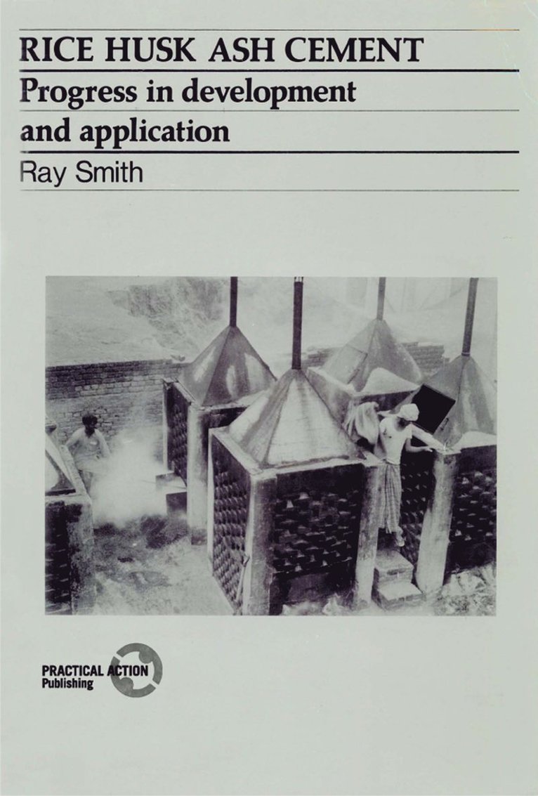 Ray Smith - Rice Husk Ash Cement, Häftad