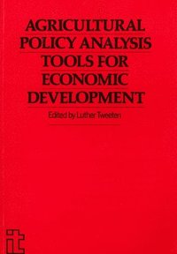 bokomslag Agricultural Policy Analysis Tools for Economic Development