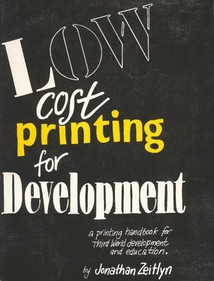 Jonathan Zeitlyn - Low Cost Printing for Development, Häftad