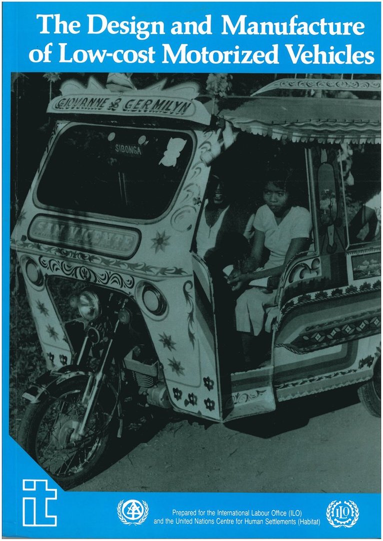 Design and Manufacture of Low-Cost Motorized Vehicles