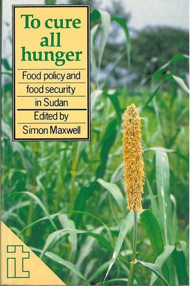 Simon Maxwell - To Cure All Hunger, Häftad