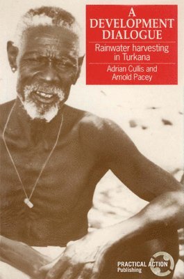 Adrian Cullis, Arnold Pacey - Development Dialogue, Inbunden