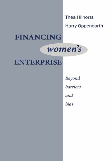 Thea Hilhorst, Harry Oppenoorth - Financing Women's Enterprise, Häftad