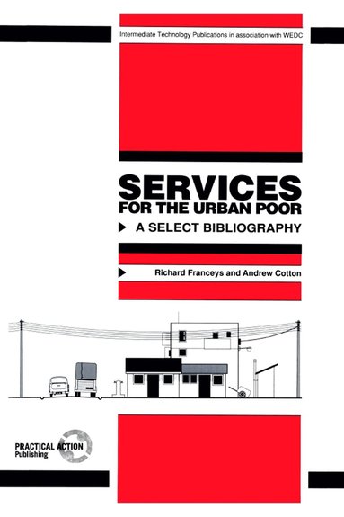 Richard Franceys, Andrew Cotton - Services for the Urban Poor, Häftad