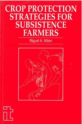 Crop Protection Strategies for Subsistence Farmers 1