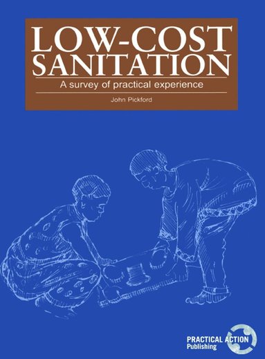 John Pickford - Low-Cost Sanitation, Häftad