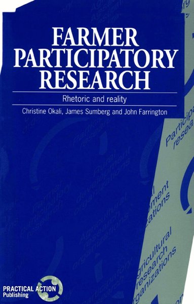 Christine Okali, James Sumberg, John Farrington - Farmer Participatory Research, Häftad