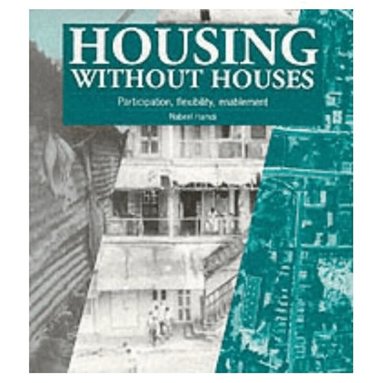 Nabeel Hamdi - Housing without Houses, Häftad