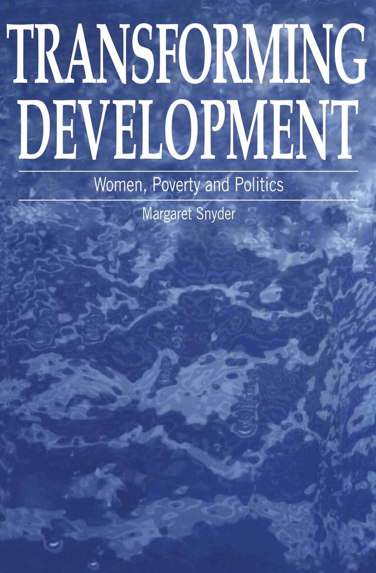 Margaret Snyder - Transforming Development, Häftad