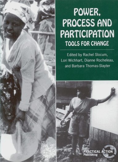 Rachel Slocum, Lori Wichhart, Diana Rocheleau, Barbara Thomas-Slayter - Power, Process and Participation, Häftad