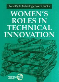 bokomslag Women's Roles in Technical Innovation
