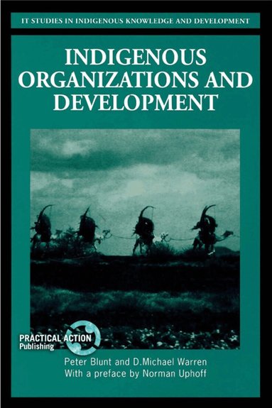 Peter Blunt, D Michael Warren - Indigenous Organizations and Development, Häftad