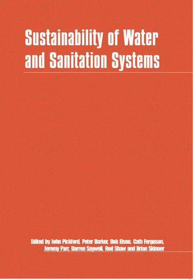 John Pickford - Sustainability of Water and Sanitation Systems, Häftad
