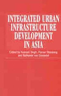 bokomslag Integrated Urban Infrastructure Development in Asia