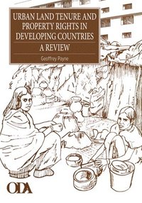 bokomslag Urban Land Tenure and Property Rights in Developing Countries