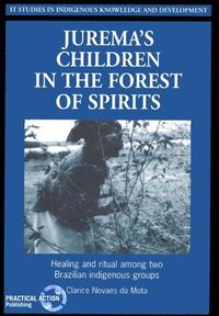 bokomslag Juremas Children in the Forest of Spirits