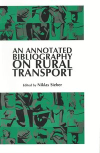 bokomslag Annotated Bibliography on Rural Transport
