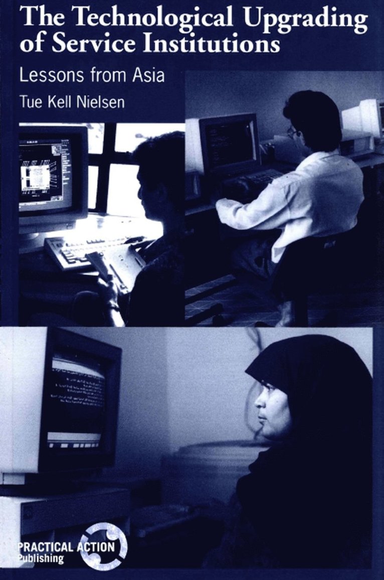 Tue Kell Nielsen - Technological Upgrading of Service Institutions, Häftad