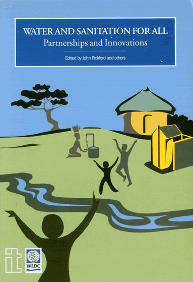 John Pickford - Water and Sanitation for All, Häftad