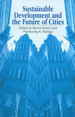 Sustainable Development and the Future of Cities 1