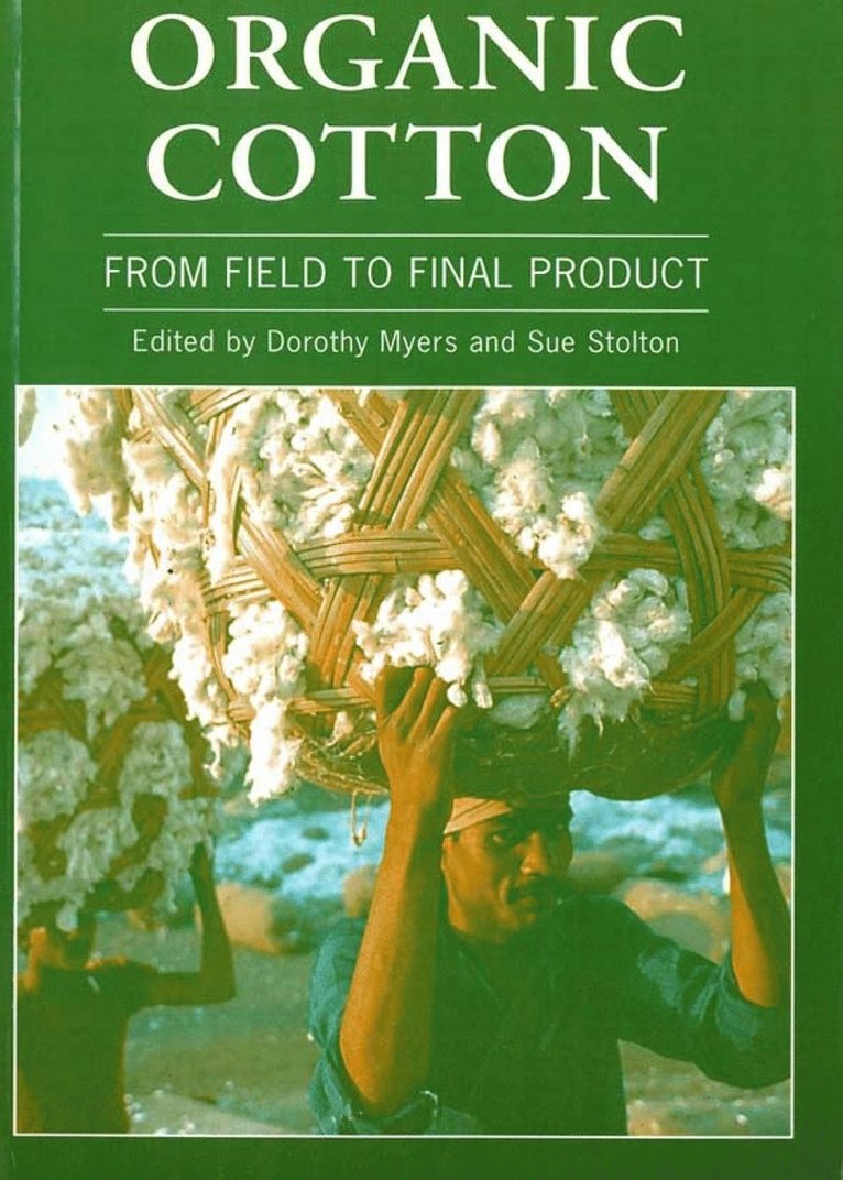 Dorothy Myers, Sue Stolton - Organic Cotton, Häftad