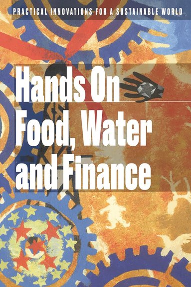 Emma Judge - Hands On Food, Water and Finance, Häftad